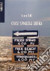 Come spiaggia libera libro