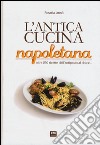 L'antica cucina napoletana libro di Iannò Rosaria