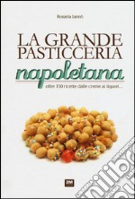 La grande pasticceria napoletana libro