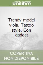 Trendy model viola. Tattoo style. Con gadget libro