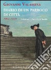 Diario di un parroco di città (1961-1968) libro di Valassina Giovanni