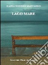 Lago mare libro