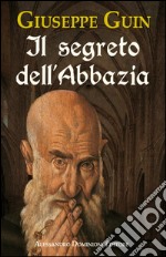 Il segreto dell'abbazia libro