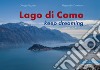 Lago di Como. Keep dreaming. Ediz. italiana e inglese libro