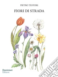 Fiori di strada