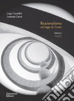 Razionalismo sul lago di Como. Ediz. italiana e inglese libro