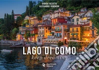 Lago di Como. Keep dreaming
