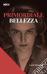 Primordiale bellezza