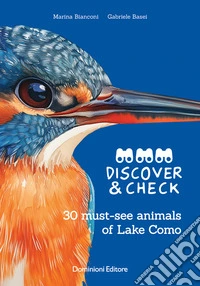 Discover & check. 30 must-see animals of Lake Como libro
