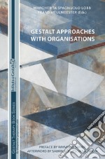 Gestalt approaches with organisations libro