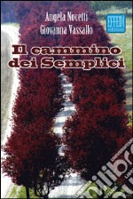 Il cammino dei semplici libro