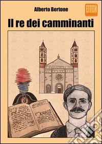 Il re dei camminanti