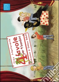 Quattro favole per quattro bambini libro
