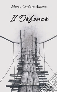 Il Défoncé