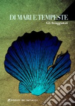 Di mari e tempeste