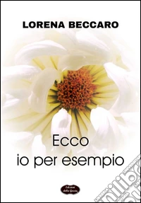 Ecco io per esempio