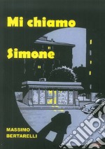 Mi chiamo Simone libro