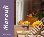 Marouli. Recipes and more libro