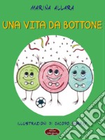 Una vita da bottone