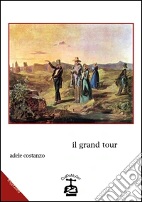 Il grand tour