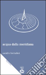 Acqua dalla meridiana libro