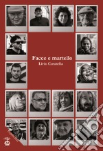 Facce e martello