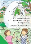 Un passo indietro e avanti nel tempo. Nella preistoria libro di Contestabile Arianna