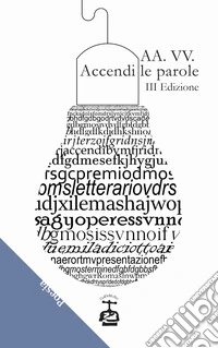 Accendi le parole. 3ª edizione libro