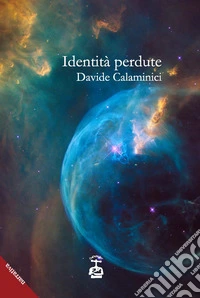 Identità perdute libro