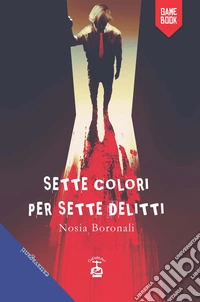 Sette colori per sette delitti libro