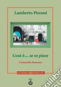 Così è... se ve piace