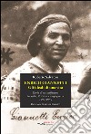 Enrico Giannetti. Gli ideali di una vita. Storia di un antifascista tra esilio, Resistenza e dopoguerra 1924-1959 libro