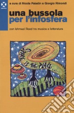 Una bussola per l'infosfera. Con Ishmael Reed tra musica e letteratura