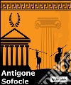 Antigone. E-book. Formato EPUB libro di Sofocle