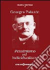 Pessimismo ed individualismo libro di Palante Georges