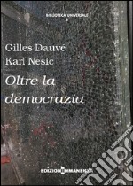 Oltre la democrazia