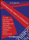 L'avanguardia dopo la rivoluzione. Le riviste degli anni Venti nell'URSS: «Il giornale dei futuristi», «L'arte della Comune», «Il Lef», «Il nuovo Lef» libro