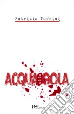 Acqua alla gola libro