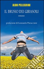 Il brusio dei girasoli libro