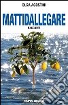 Mattidallegare libro