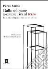 Dalla relazione a-simmetrica al terzo. La giustizia e la pace in Emmanuel Lévinas libro