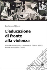 L'educazione di fronte alla violenza libro