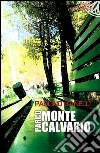 Parco Montecalvario libro
