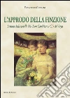 L'approdo della finzione. Lettura delle novelle del «Don Candeloro e C.» di Verga libro di Giuliani Francesco
