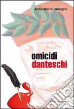 Omicidi danteschi libro