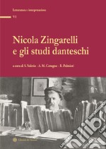 Zingarelli e gli studi danteschi