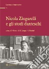 Zingarelli e gli studi danteschi libro