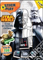 Star Wars. Crea un mondo stellare. Stick and play libro