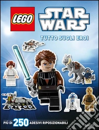 Tutto sugli eroi. Star Wars Lego. Con adesivi libro
