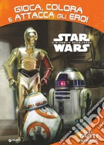 Star Wars. Gioca, colora e attacca gli eroi. Con adesivi libro